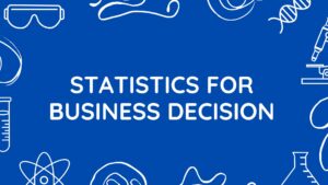 Statistics for business decision questions and answers